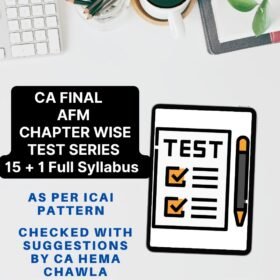 CA Final AFM Chapter Wise 15 Test + 1 Full Syllabus Test Series By CA Hema Chawla Sep 25 | May 26