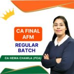 SFM / AFM Regular Batch Classes (160-180 Hours) By CA Hema Chawla | CA Final Regular AFM Classes | Best SFM / AFM Lectures for CA Final